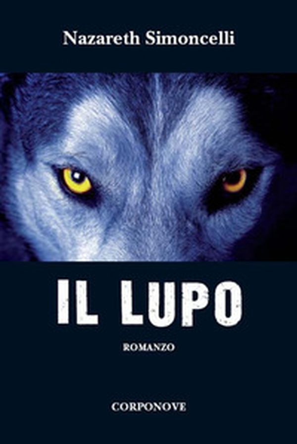 Il lupo - Librerie.coop Il lupo - Librerie.coop
