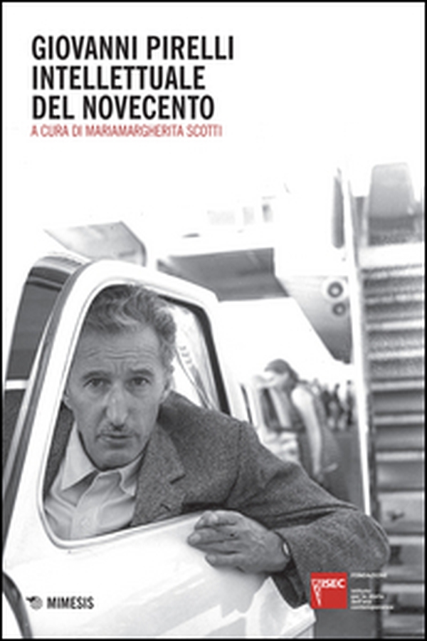 Giovanni Pirelli intellettuale del Novecento - Librerie.coop Giovanni Pirelli intellettuale del Novecento - Librerie.coop
