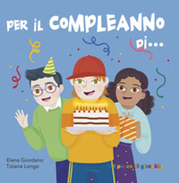 Per il compleanno di... - Librerie.coop Per il compleanno di... - Librerie.coop