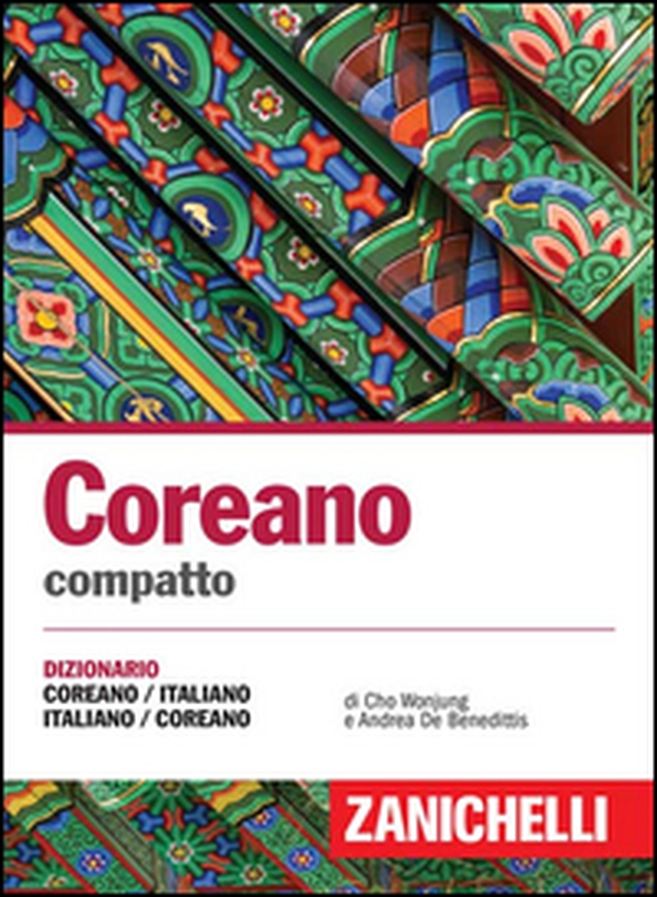 Coreano compatto. Dizionario Coreano-Italiano Italiano-Coreano - Librerie.coop Coreano compatto. Dizionario Coreano-Italiano Italiano-Coreano - Librerie.coop