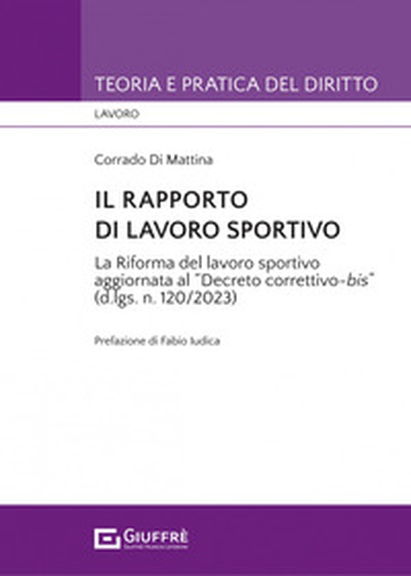 Il rapporto di lavoro sportivo - Librerie.coop Il rapporto di lavoro sportivo - Librerie.coop