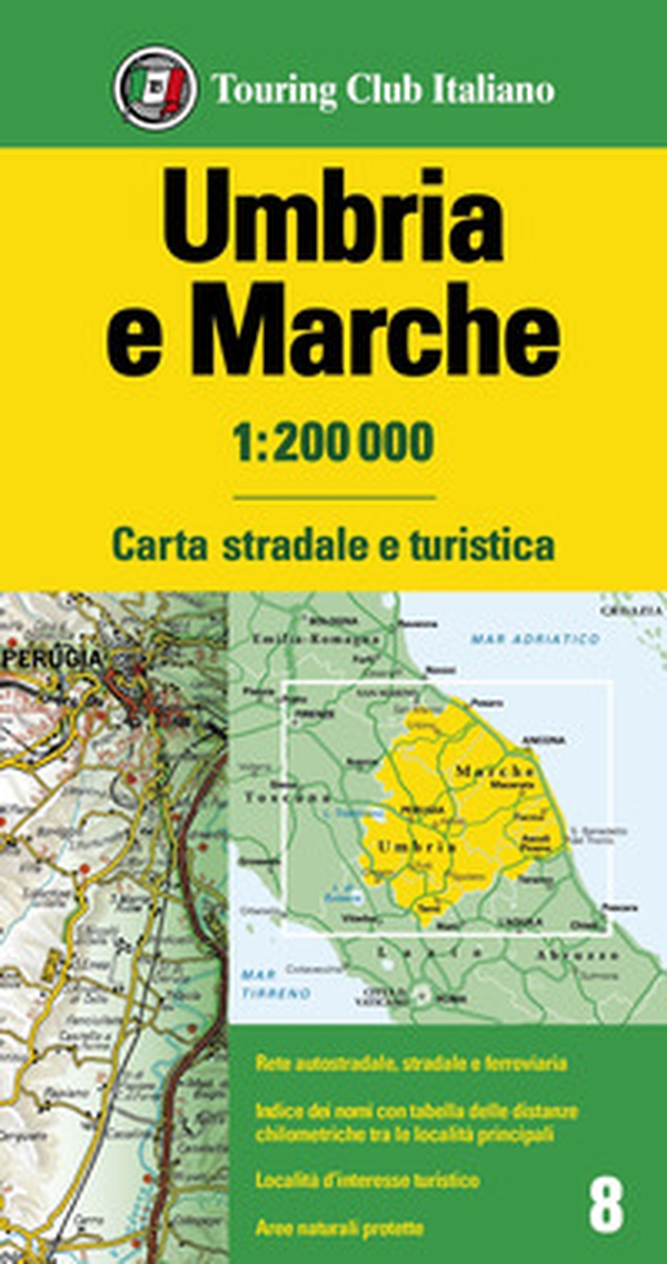 Umbria e Marche 1:200.000 - Librerie.coop Umbria e Marche 1:200.000 - Librerie.coop