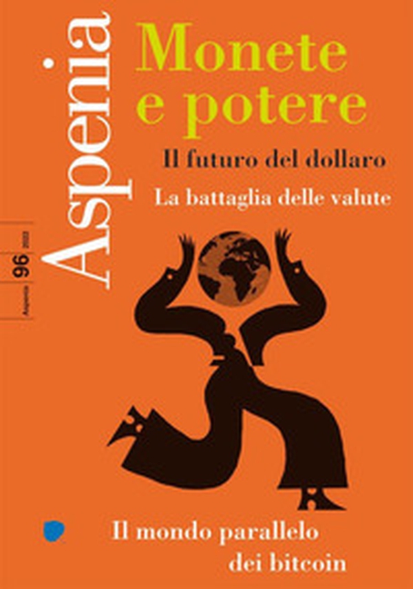 Aspenia - Vol. 96 - Librerie.coop Aspenia - Vol. 96 - Librerie.coop