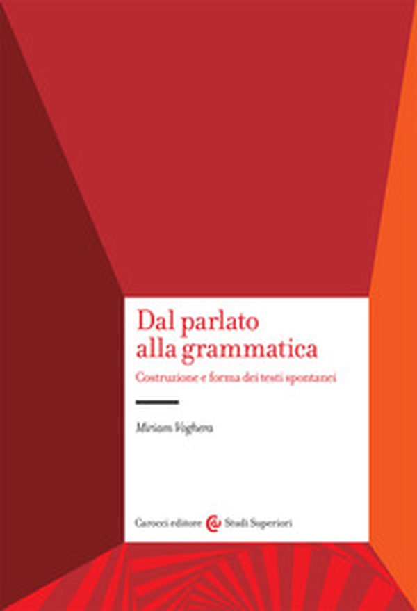 Dal parlato alla grammatica - Librerie.coop Dal parlato alla grammatica - Librerie.coop