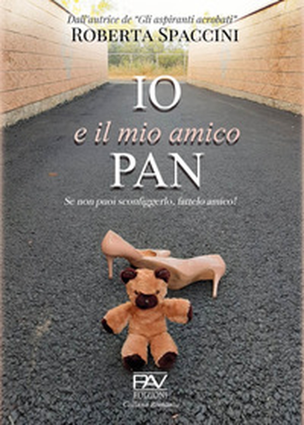 Io e il mio amico Pan - Librerie.coop Io e il mio amico Pan - Librerie.coop
