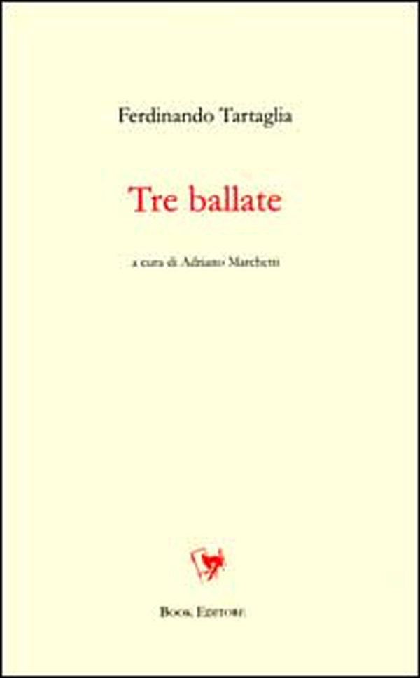 Tre ballate - Librerie.coop Tre ballate - Librerie.coop