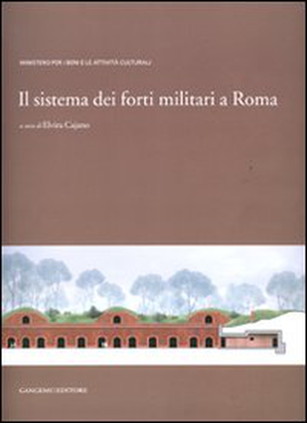 Il sistema dei forti militari a Roma - Librerie.coop Il sistema dei forti militari a Roma - Librerie.coop