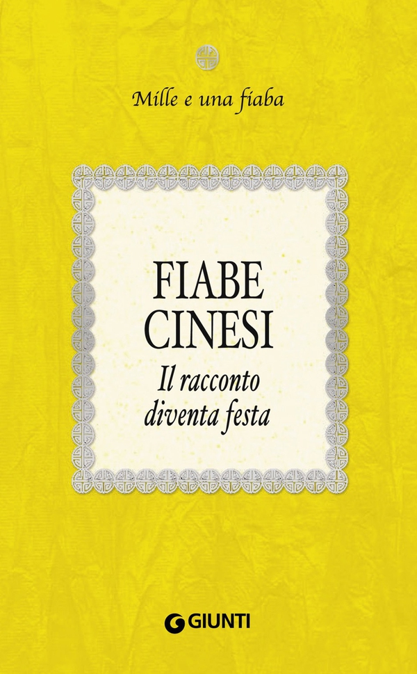 Fiabe cinesi - Librerie.coop Fiabe cinesi - Librerie.coop