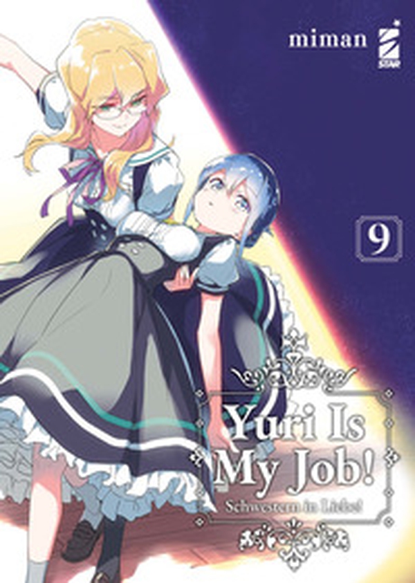 Yuri is my job! - Vol. 9 - Librerie.coop Yuri is my job! - Vol. 9 - Librerie.coop