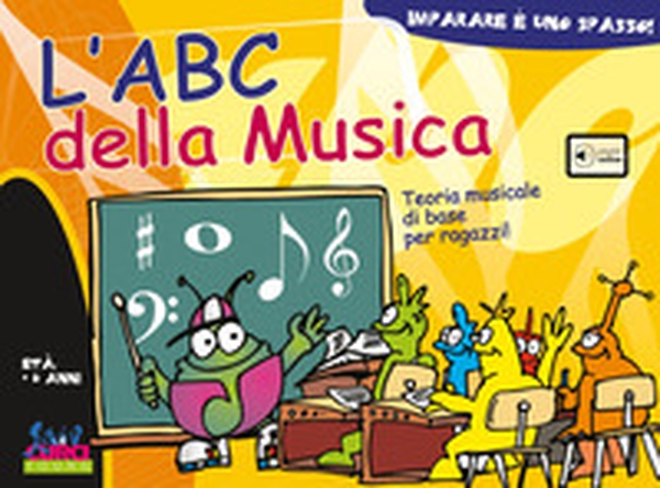 L'ABC della musica. Teoria musicale di base per ragazzi! - Librerie.coop L'ABC della musica. Teoria musicale di base per ragazzi! - Librerie.coop
