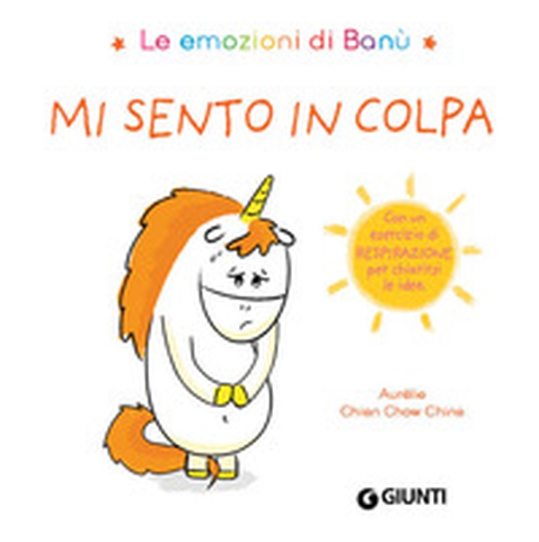 Mi sento in colpa. Le emozioni di Banù - Librerie.coop Mi sento in colpa. Le emozioni di Banù - Librerie.coop