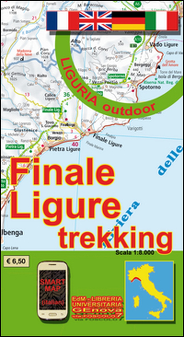 Finale Ligure trekking 1:8.000. Liguria outdoor. Sentieri e passeggiate di Liguria - Librerie.coop Finale Ligure trekking 1:8.000. Liguria outdoor. Sentieri e passeggiate di Liguria - Librerie.coop