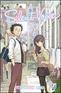 A silent voice - Vol. 7 - Librerie.coop