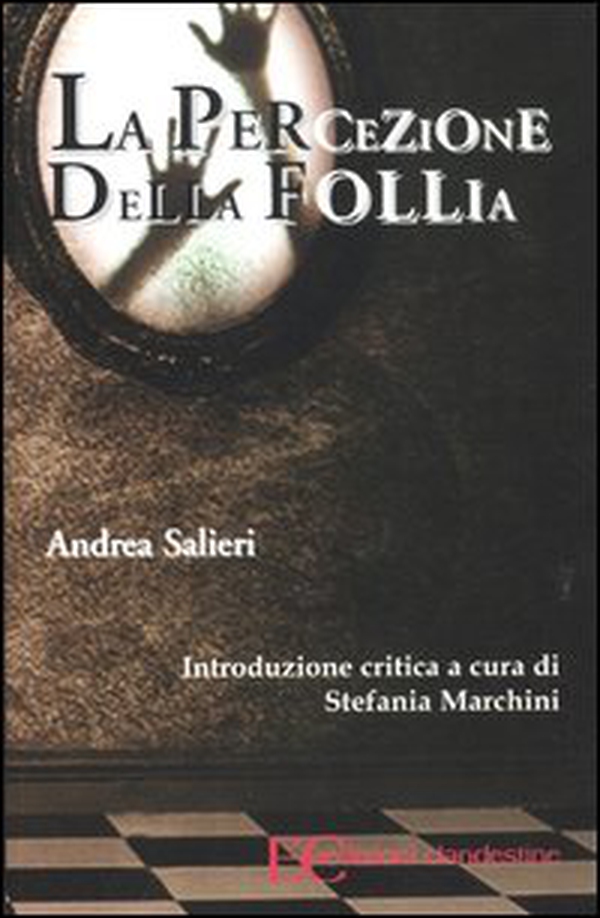 La percezione della follia - Librerie.coop La percezione della follia - Librerie.coop