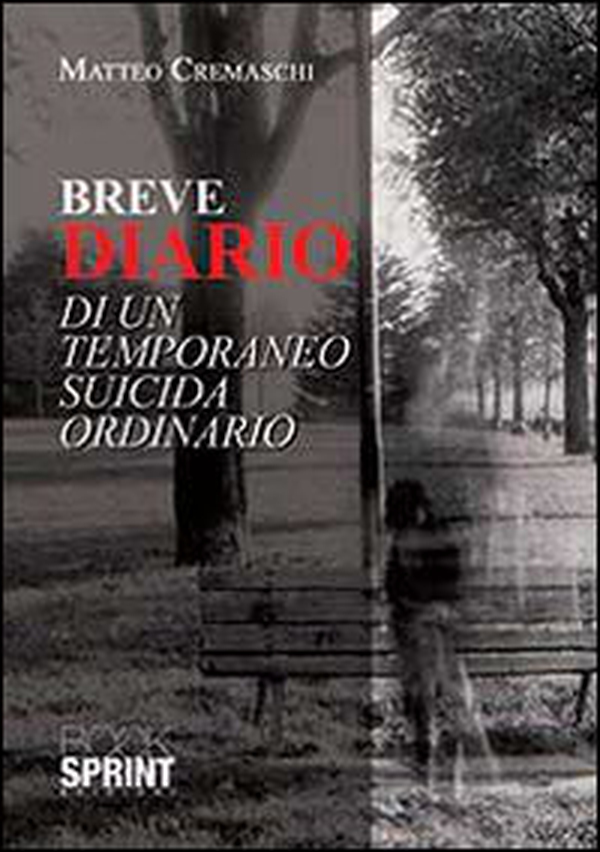 Breve diario di un temporaneo suicida ordinario - Librerie.coop Breve diario di un temporaneo suicida ordinario - Librerie.coop