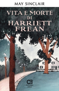 Vita e morte di Harriett Frean - Librerie.coop