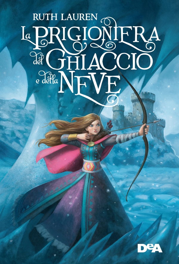 La prigioniera del ghiaccio e della neve - Librerie.coop La prigioniera del ghiaccio e della neve - Librerie.coop