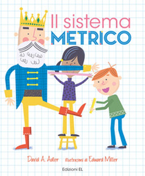Il sistema metrico. Numeri 1! - Librerie.coop Il sistema metrico. Numeri 1! - Librerie.coop