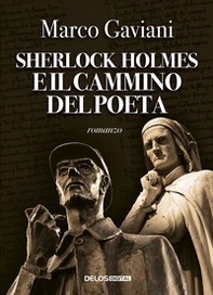Sherlock Holmes e il cammino del poeta - Librerie.coop