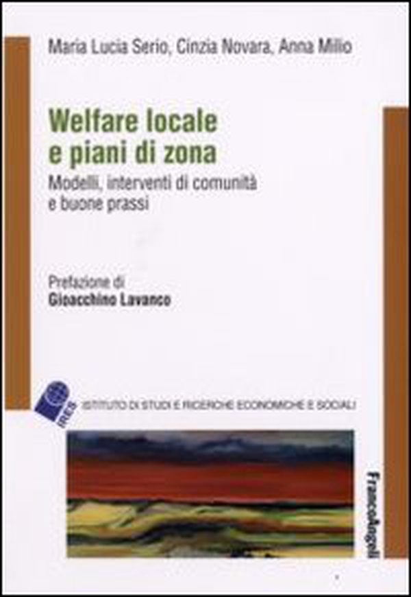 Welfare locale e piani di zona. Modelli, interventi di comunità e buone prassi - Librerie.coop Welfare locale e piani di zona. Modelli, interventi di comunità e buone prassi - Librerie.coop