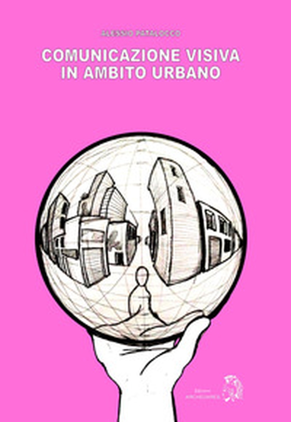 Comunicazione visiva in ambito urbano - Librerie.coop Comunicazione visiva in ambito urbano - Librerie.coop