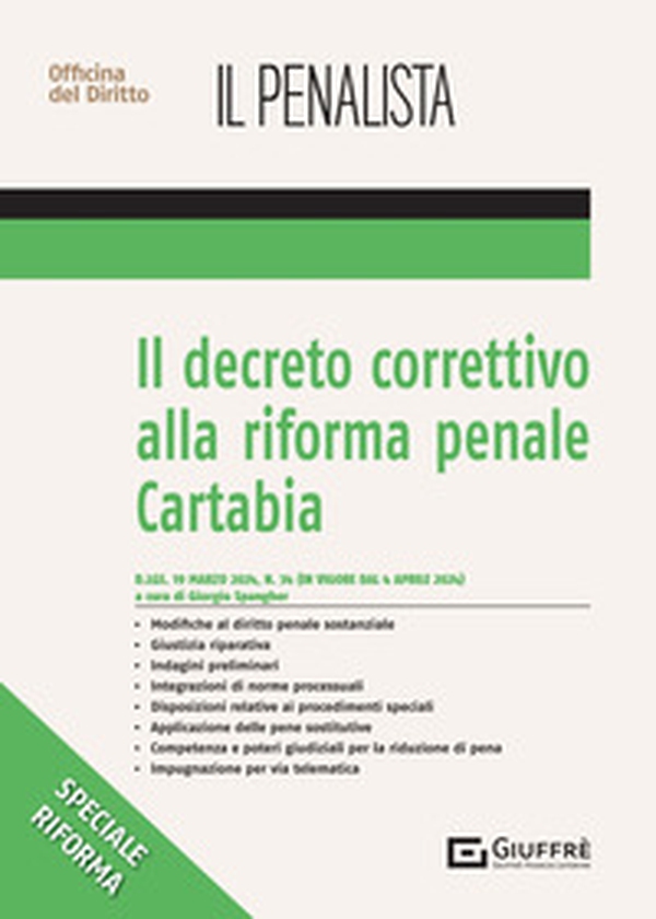 Il decreto correttivo alla Riforma penale Cartabia - Librerie.coop Il decreto correttivo alla Riforma penale Cartabia - Librerie.coop