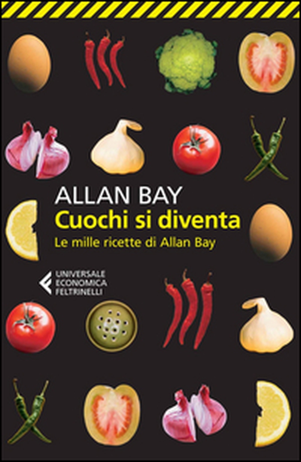 Cuochi si diventa. Le mille ricette di Allan Bay - Librerie.coop Cuochi si diventa. Le mille ricette di Allan Bay - Librerie.coop