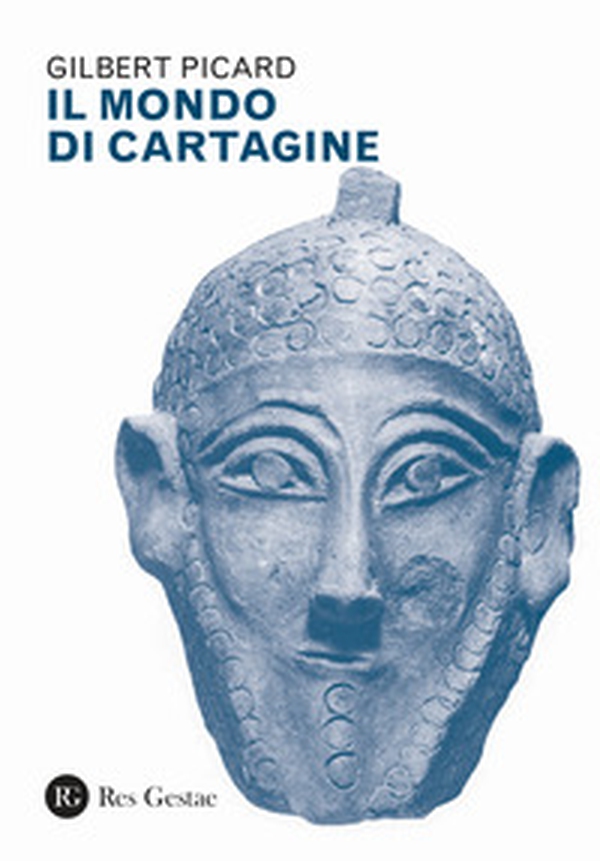 Il mondo di Cartagine - Librerie.coop Il mondo di Cartagine - Librerie.coop