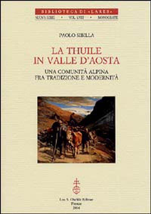 La Thuile in Valle d'Aosta. Una comunità alpina fra tradizione e modernità - Librerie.coop La Thuile in Valle d'Aosta. Una comunità alpina fra tradizione e modernità - Librerie.coop