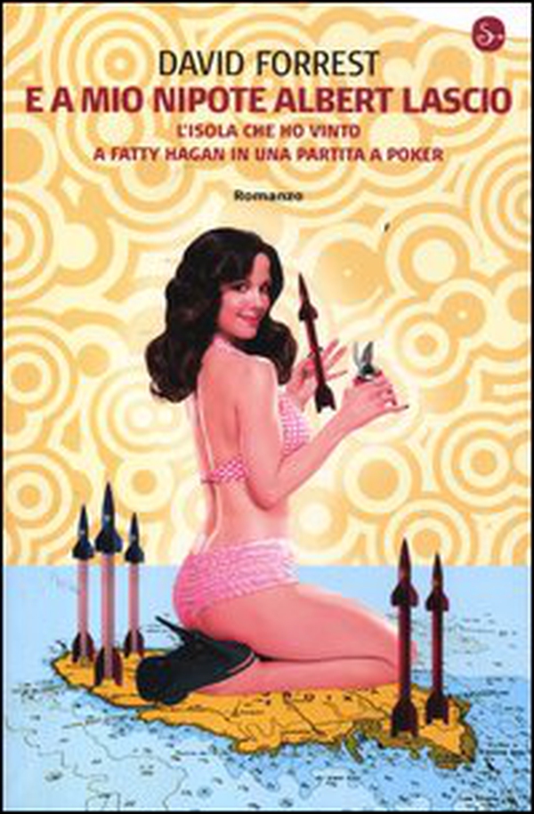 E a mio nipote Albert lascio l'isola che ho vinto a Fatty Hagan in una partita a poker - Librerie.coop E a mio nipote Albert lascio l'isola che ho vinto a Fatty Hagan in una partita a poker - Librerie.coop