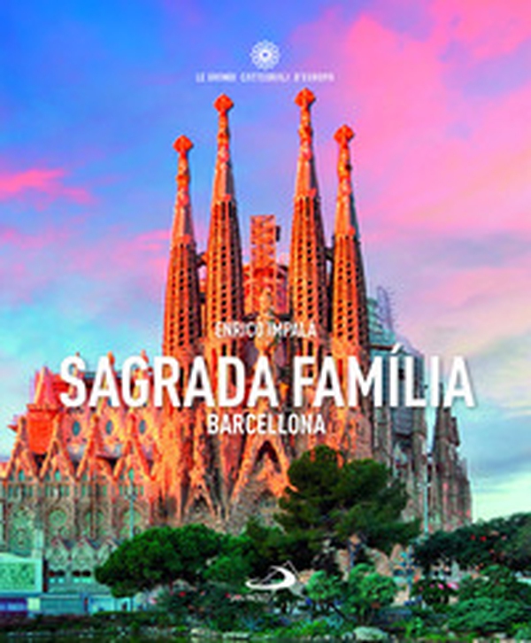 Sagrada Familia Barcellona - Librerie.coop Sagrada Familia Barcellona - Librerie.coop