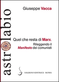 Quel che resta di Marx. Rileggendo il «manifesto» dei comunisti - Librerie.coop