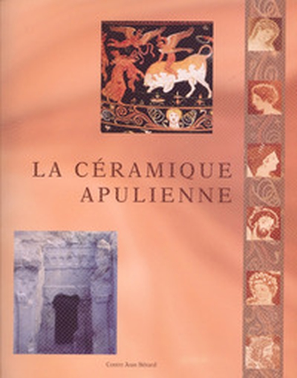 La céramique apulienne. Bilan et perspectives - Librerie.coop La céramique apulienne. Bilan et perspectives - Librerie.coop