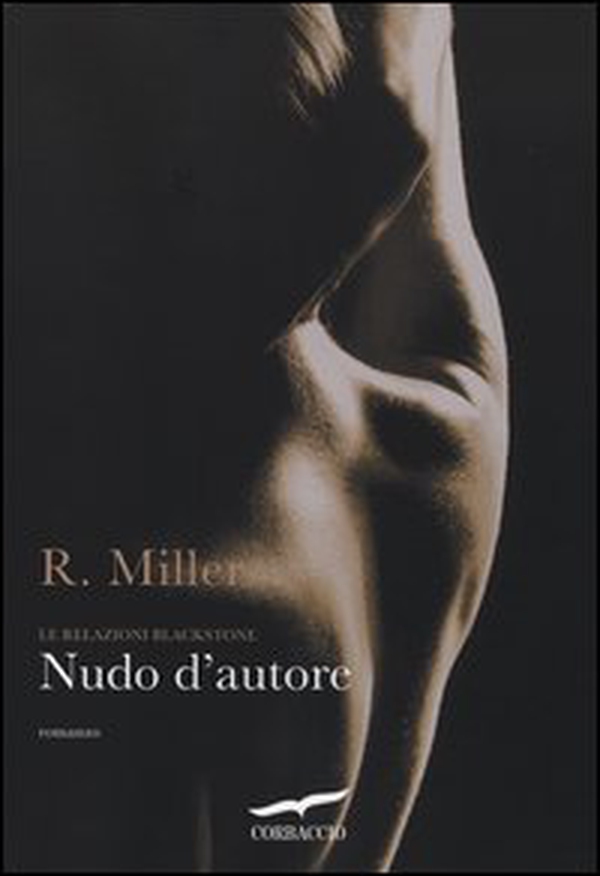 Nudo d'autore. Le relazioni Blackstone - Librerie.coop Nudo d'autore. Le relazioni Blackstone - Librerie.coop