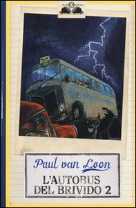 L'autobus del brivido - Vol. 2 - Librerie.coop