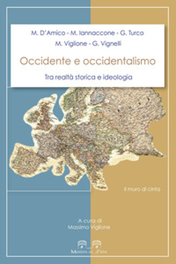 Occidente e occidentalismo. Tra realtà storica e ideologia - Librerie.coop Occidente e occidentalismo. Tra realtà storica e ideologia - Librerie.coop