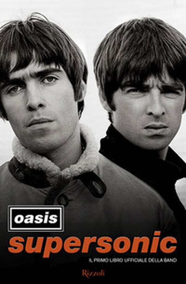 Oasis. Supersonic - Librerie.coop Oasis. Supersonic - Librerie.coop
