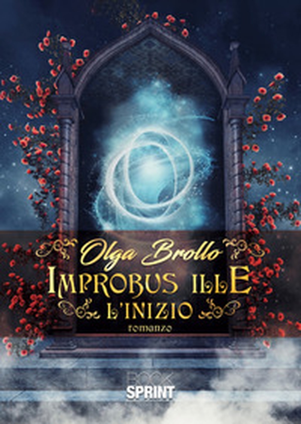 L'inizio. Improbus ille - Librerie.coop L'inizio. Improbus ille - Librerie.coop