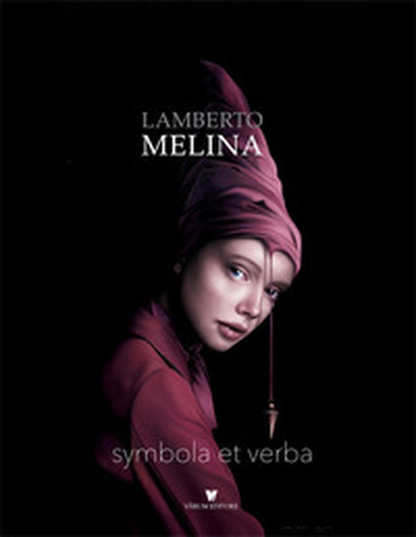 Lamberto Melina. Symbola et verba - Librerie.coop Lamberto Melina. Symbola et verba - Librerie.coop