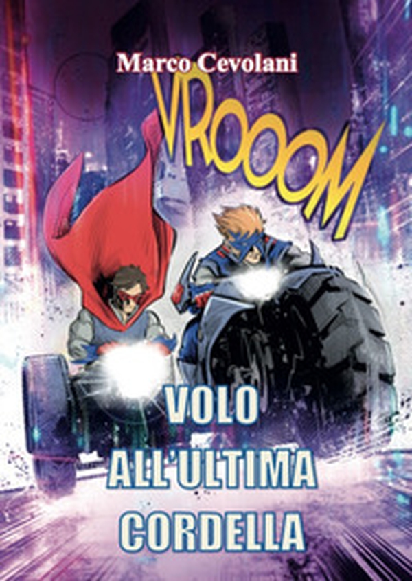 Volo all'ultima cordella - Librerie.coop Volo all'ultima cordella - Librerie.coop