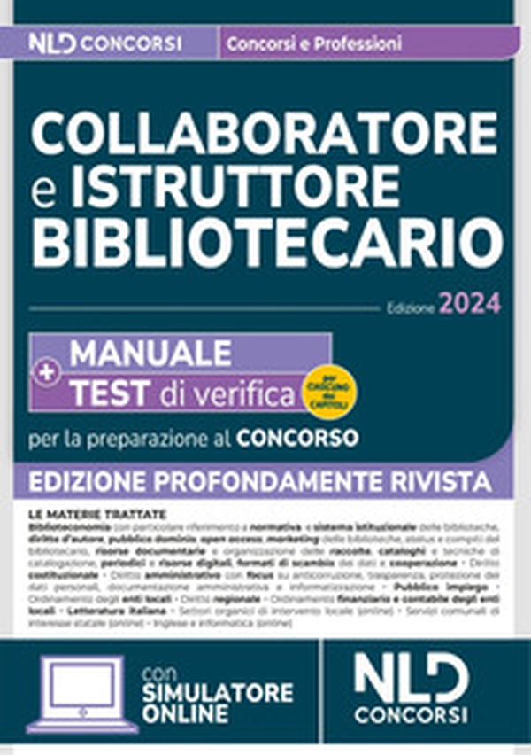 Collaboratore e istruttore bibliotecario. Manuale + Test di verifica per la preparazione al concorso 2024 - Librerie.coop Collaboratore e istruttore bibliotecario. Manuale + Test di verifica per la preparazione al concorso 2024 - Librerie.coop