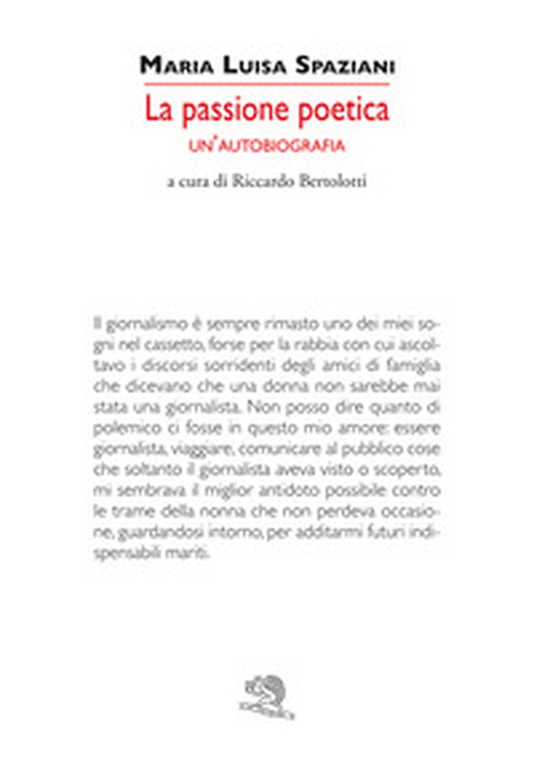 La passione poetica. Un'autobiografia - Librerie.coop La passione poetica. Un'autobiografia - Librerie.coop