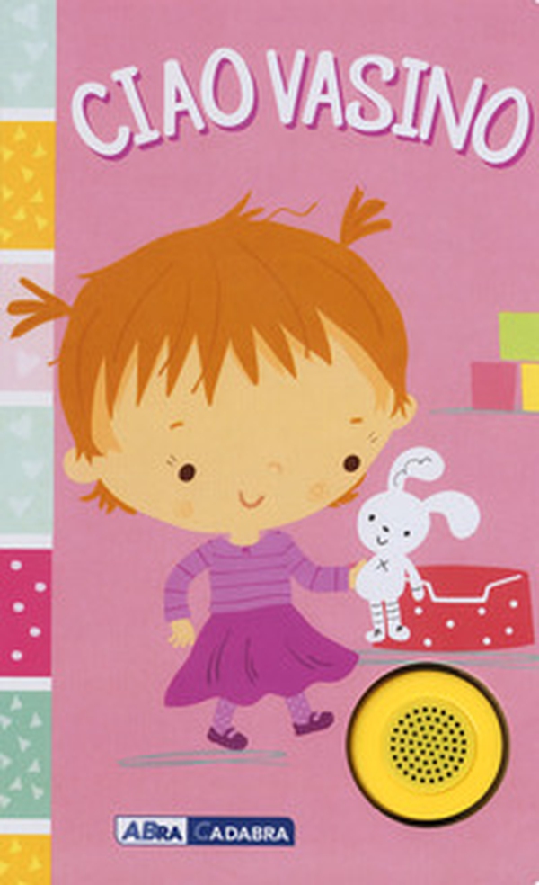 Ciao vasino. For girls - Librerie.coop Ciao vasino. For girls - Librerie.coop