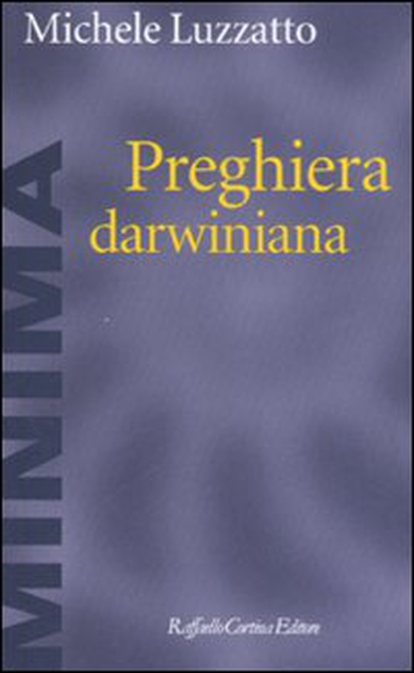 Preghiera darwiniana - Librerie.coop Preghiera darwiniana - Librerie.coop