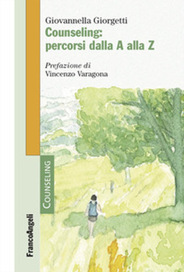 Counseling: percorsi dalla A alla Z - Librerie.coop Counseling: percorsi dalla A alla Z - Librerie.coop