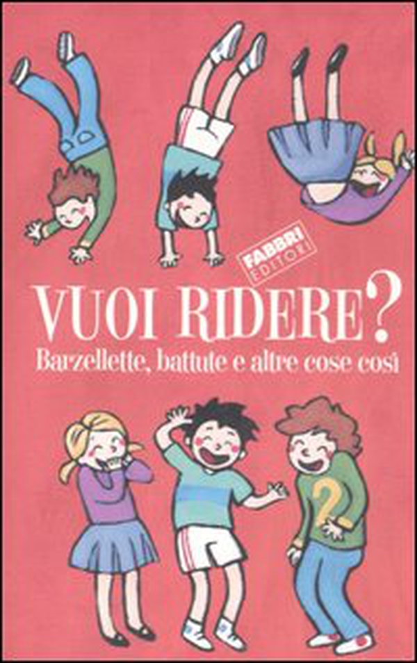 Vuoi ridere? Barzellette, battute e altre cose così - Librerie.coop Vuoi ridere? Barzellette, battute e altre cose così - Librerie.coop