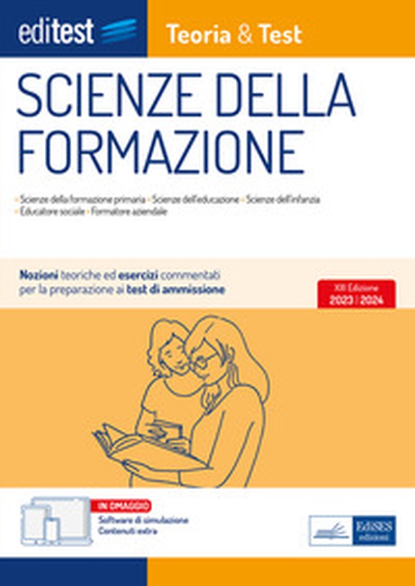 Scienze della formazione. 2024-205. Teoria & test. Nozioni teoriche ed esercizi commentati per la preparazione ai test di accesso - Librerie.coop Scienze della formazione. 2024-205. Teoria & test. Nozioni teoriche ed esercizi commentati per la preparazione ai test di accesso - Librerie.coop
