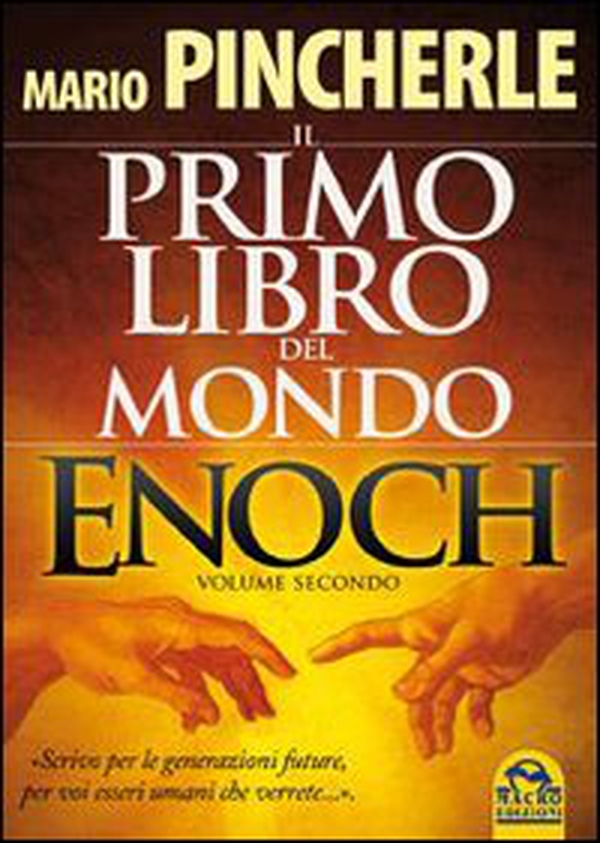 Il primo libro del mondo. Enoch - Vol. 2 - Librerie.coop Il primo libro del mondo. Enoch - Vol. 2 - Librerie.coop