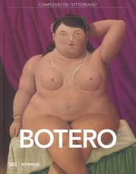 Fernando Botero. Ediz. italiana e tedesca - Librerie.coop