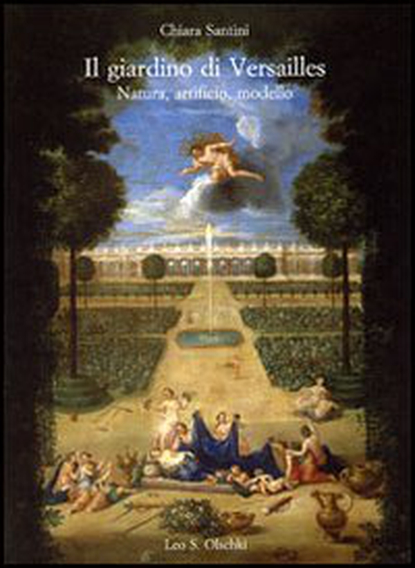 Il giardino di Versailles. Natura, artificio, modello - Librerie.coop Il giardino di Versailles. Natura, artificio, modello - Librerie.coop